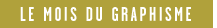 Le Mois du Graphisme