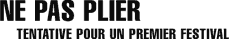 Ne Pas Plier