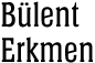 bulent erkmen