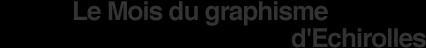 Mois du graphisme d'Echirolles