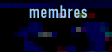 membres